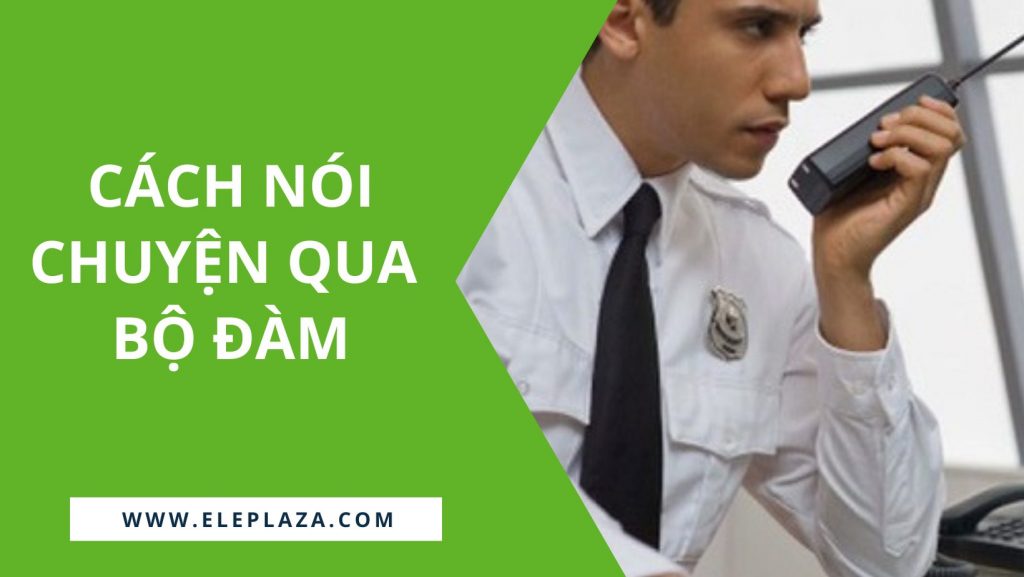 Cách nói chuyện qua bộ đàm 1 Cách nói chuyện qua bộ đàm 1